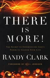 There is More by Randy Clark