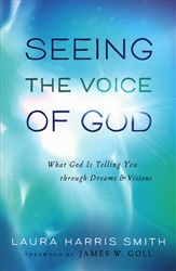 Seeing the Voice of God by Laura Harris Smith