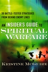An Insiders Guide to Spiritual Warfare by Kristine McGuire