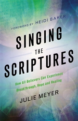 Singing the Scriptures by Julie Meyer