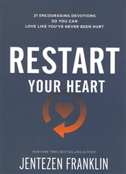 Restart Your Heart by Jentezen Franklin