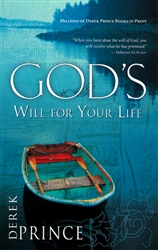 Gods Will For Your Life by Derek Prince