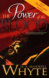 Power Of The Blood by H.A. Maxwell Whyte