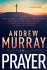 Andrew Murray on Prayer