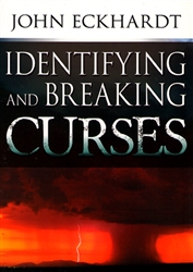 Identifying and Breaking Curses by John Eckhardt