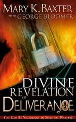 Divine Revelation of Deliverance by Mary Kay Baxter and George Bloomer