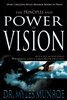 Principles and Power of Vision by Myles Munroe