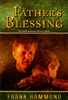 Fathers Blessing by Frank Hammond