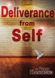 Deliverance From Self DVD
