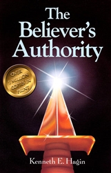Believers Authority by Kenneth E Hagin