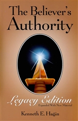Believer's Authority Legacy Edition by Kenneth Hagin