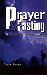 Prayer and Fasting by Gordon Lindsay