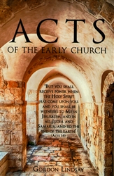 Acts of the Early Church by Gordon Lindsay