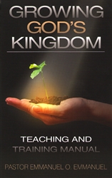 Growing Gods Kingdom by Emmanuel O Emmanuel