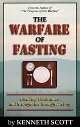 Warfare Of Fasting by Kenneth Scott