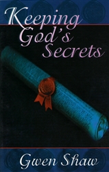 Keeping Gods Secrets by Gwen Shaw