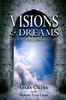 Visions and Dreams by Gary Oates