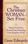 Christian Woman Set Free by Gene Edwards