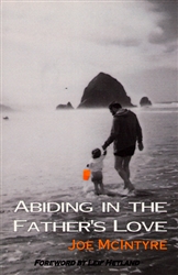 Abiding in the Fathers Love by Joe McIntyre