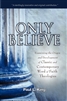 Only Believe by Paul King