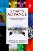 A Time to Advance by Chuck Pierce with Robert and Linda Heidler