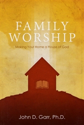 Family Worship by John Garr