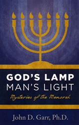 Gods Lamp Mans Light by John Garr