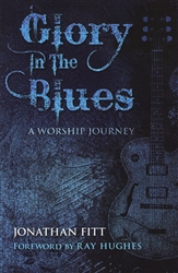 Glory in the Blues by Jonathan Fitt