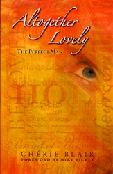 Altogether Lovely The Perfect Man by Cherie Blair