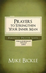 Prayers to Strengthen Your Inner Man by Mike Bickle