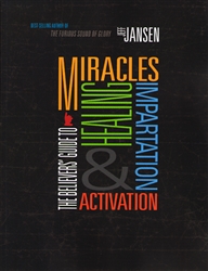 Believers Guide to Miracles, Healing by Jeff Jansen