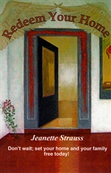 Redeem Your Home by Jeanette Strauss