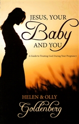 Jesus, Your Baby and You by Helen and Olly Goldenberg