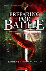 Preparing for Battle 2nd Edition by Kimberly and Richard Wilson