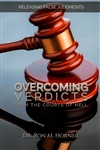 Overcoming Verdicts from the Courts of Hell by Ron Horner
