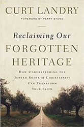 Reclaiming Our Forgotten Heritage by Curt Landry