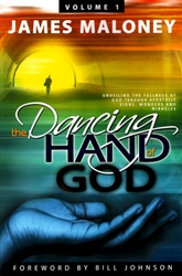 Dancing Hand of God Volume 1 by James Maloney