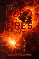 Lord in the Fires by James Maloney