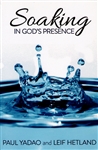 Soaking in Gods Presence by Leif Hetland and Paul Yadao