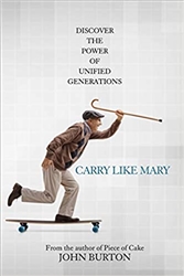 Carry Like Mary by John Burton