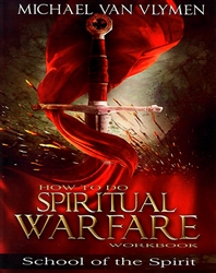 How to Do Spiritual Warfare Workbook by Michael Van Vlymen