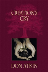 Creations Cry by Don Atkin