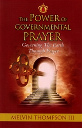 Power of Governmental Prayer by Melvin Thompson