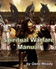 Spiritual Warfare Manual by Gene Moody