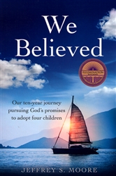 We Believed by Jeffrey Moore