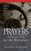 Prayers that Avail Much for the Workplace by Germain Copeland