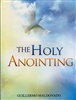 Holy Anointing Study Guide by Guillermo Maldonado