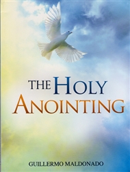 Holy Anointing Study Guide by Guillermo Maldonado