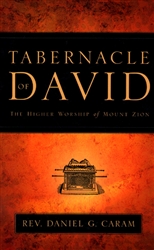 Tabernacle of David by Daniel Caram