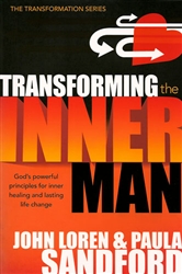 Transforming the Inner Man by John and Paula Sandford